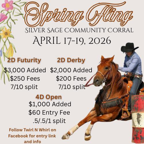 SILVER SAGE SPRING FLING TWIRL N WHIRL FUTURITY & DERBYApril 17-19, 2026Silver Sage Community Corral - Brooks, Alberta
